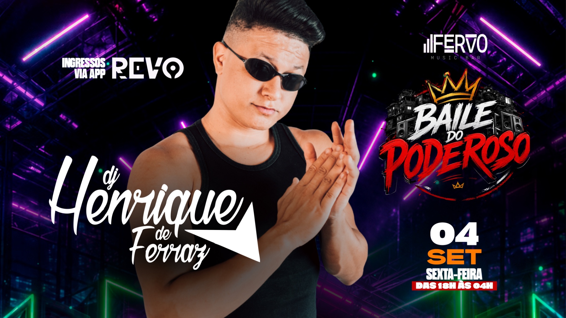 HENRIQUE DE FERRAZ | BAILE DO PODEROSO SP | FERVO MUSIC BAR 