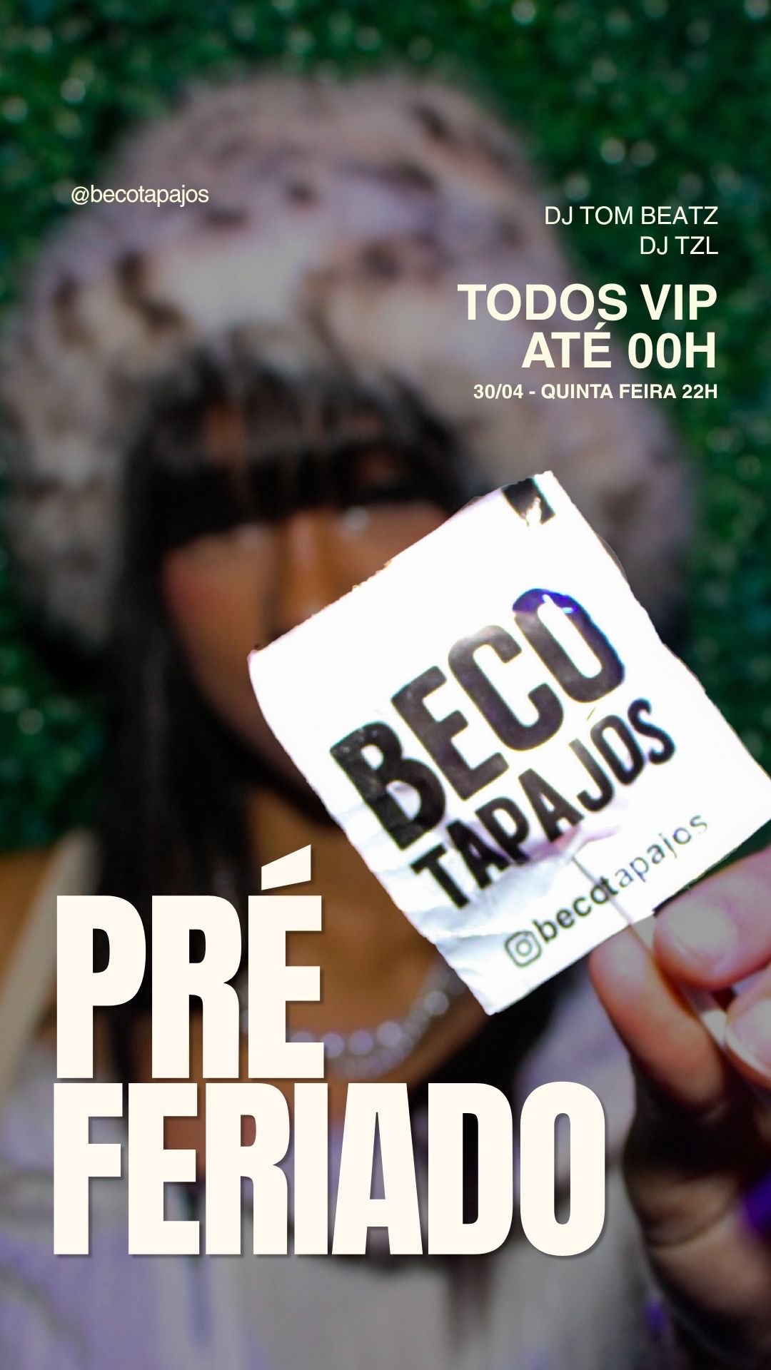 PRÉ FERIADO NO BECO