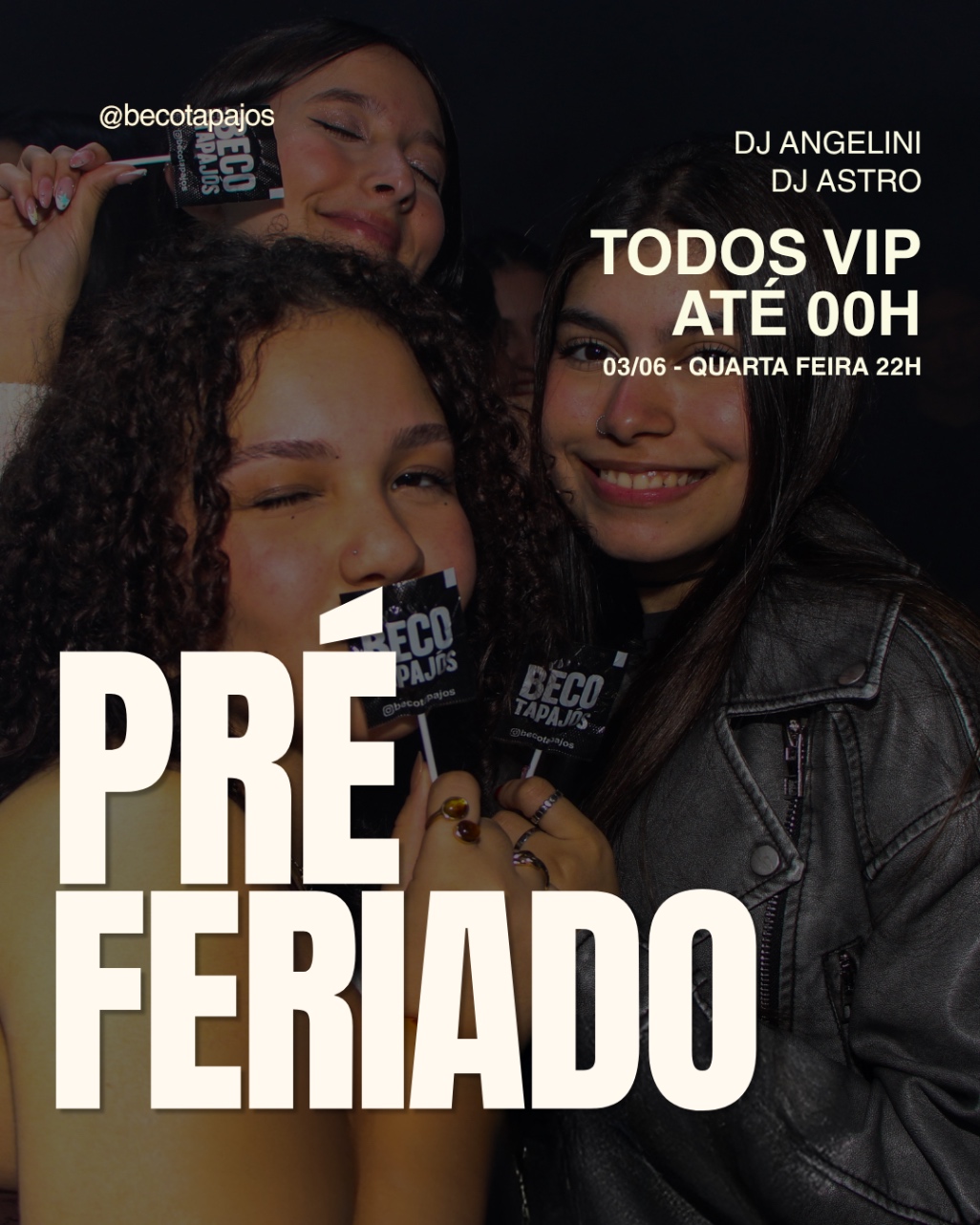 PRÉ FERIADO NO BECO